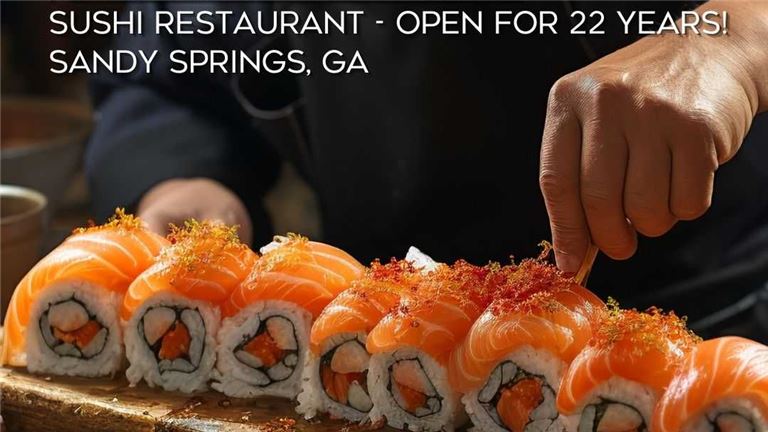 Sushi Restaurant 22 years in business - Sandy Springs, GA